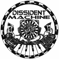 Dissident Machine