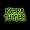 KOBRA THIGHS