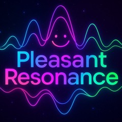 Pleasant Resonance