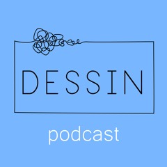 Dessin Podcast