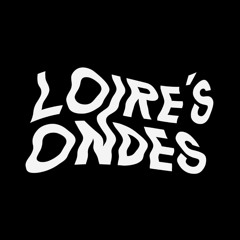 Loire's Ondes