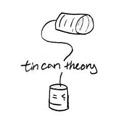 Tin Can Theory