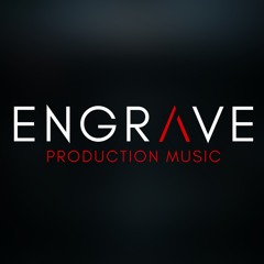 Engrave Production Music