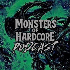MONSTERS OF HARDCORE ©