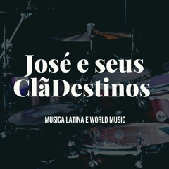 José y sus ClãDestinos