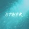 ETHER