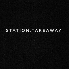 Staiton.takeaway