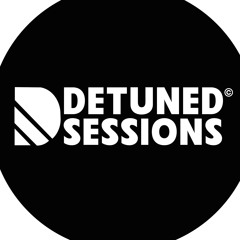 DETUNED SESSIONS