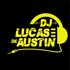 DjLucas De Austin