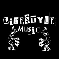 LIFE$TYLE MUSIC