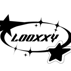 Looxxy