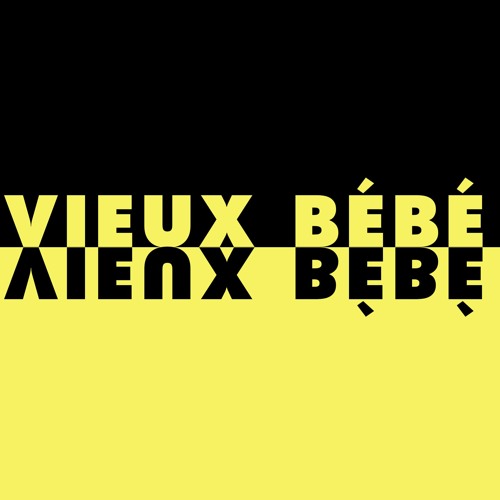 Stream Vieux Bebe Music Listen To Songs Albums Playlists For Free On Soundcloud
