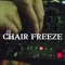 Chairfreeze