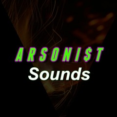 ARSONI$T Sounds
