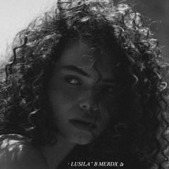 • 𝐿𝑈𝑆𝐼𝐿𝐴 ' 𝐵 𝑀𝐸𝑅𝐷𝑋 ✰ .
