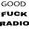 GOODFUCKRADIO