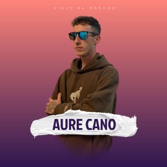 AURE CANO Dj