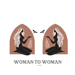 Woman to Woman Podcast