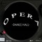 OPERA -Dance Hall- L.E. CITY BEATZ