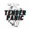 Tender Panic