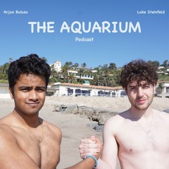 The Aquarium Podcast