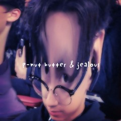 P-nut Butter & Jealous