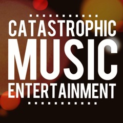 Catastrophic Music Entertainment