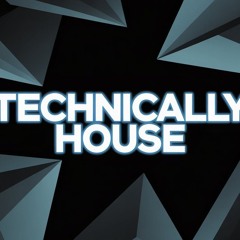 Technically House