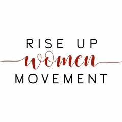 Rise Up Women Movement