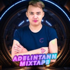 AdelinTann Mixtape