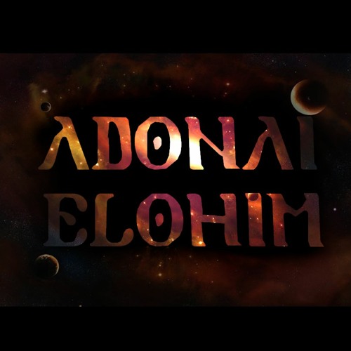 ELOHIM ADONAÏ 