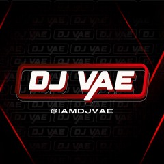 DJ VAE - iamdjvae