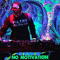 Dj No Motivation