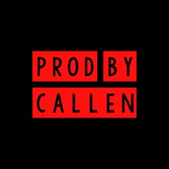 Prod By Callen