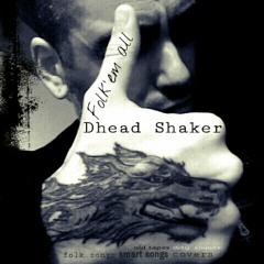 DHEADshaker