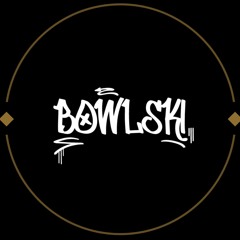 Bowlski