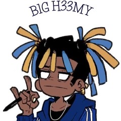 B1G H33MY
