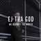 EJ Tha God