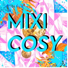 MixiCosy