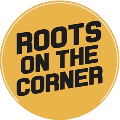 Roots on the Corner