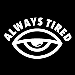 Always Tired衣