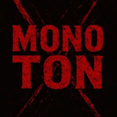 MoNoTon{𝔇•𝔖•𝔖}