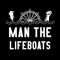 Man The Lifeboats