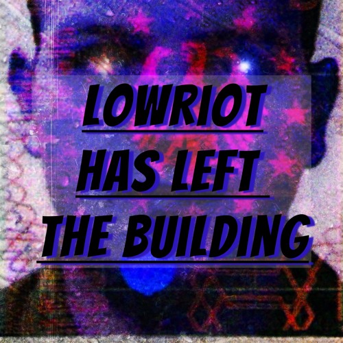 LowRiot’s avatar