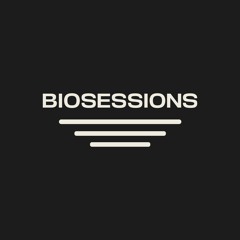 Bio Sessions