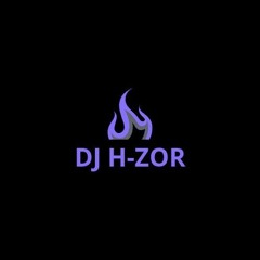 DJ H-ZOR