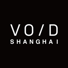 Void Shanghai