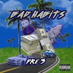 All Starz Presents Bad Habits Pre 3 Mixtape