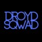 Droyd Sqwad Music