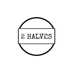 2 HALV£S